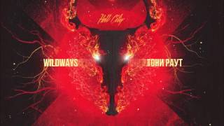 Wildways Тони Раут  Hell City [upl. by Purpura]