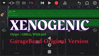 Hyipe  Xenogenic GarageBand Original Song [upl. by Rhody]