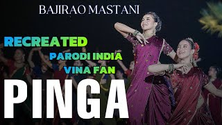 PINGA  BAJIRAO MASTANI  VINA FAN PARODI INDIA RECREATE VERSI INDONESIA [upl. by Arihas]