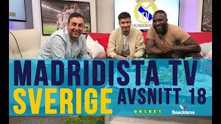 Madridista TV  Avsnitt 18 [upl. by Meridel749]