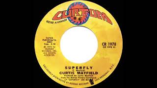 1973 HITS ARCHIVE Superfly  Curtis Mayfield mono 45 single version [upl. by Otsugua]