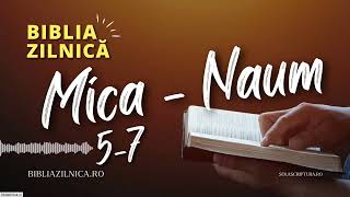 Biblia zilnică  Mica 57  Naum  Biblia audio [upl. by Adiesirb]