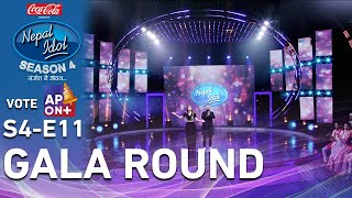 CocaCola Nepal Idol Season 4  Gala Round  EPI 11  AP1HD [upl. by Champagne]