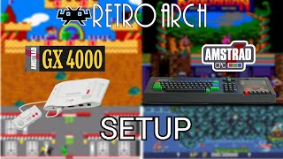 Amstrad GX 4000ampAmstrad CPC RetroArch setup [upl. by Leontyne400]