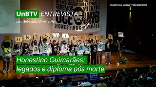 UnBTV Entrevista Honestino Guimarães legado e diploma pós morte [upl. by Notlehs144]