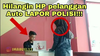 Prank Hilangin HP Pelanggan sampe emosi mau lapor polisi [upl. by Murdock]