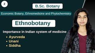 Ethnobotany  Importance in Indian system of medicine   Botany  B Sc amp M Sc [upl. by Ignacio]