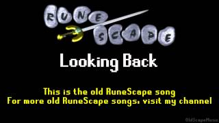 Older RuneScape Soundtrack Looking Back [upl. by Niak798]