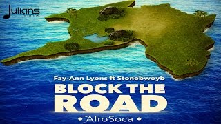 FayAnn Lyons ft Stonebwoy  Block D Road quot2016 Afrosocaquot Trinidad [upl. by Lail]