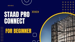 Tutorial1Introduction to STAAD Pro Connect edition  STAAD Pro Tutorial  STAADProForBeginners [upl. by Marja]