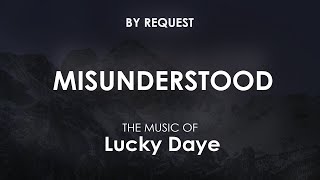 Misunderstood  Lucky Daye [upl. by Ennayar]