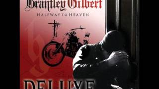 brantley gilbert  Kick It In the Sticks [upl. by Manuela917]