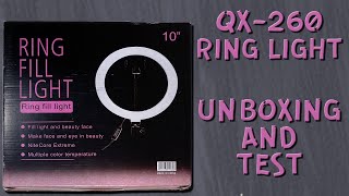 Cheap LED Ring Light QX260 Unboxing and Review 💡 [upl. by Oralee]