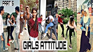 Girls Attitude  TikTok Girl Attitude Video  Part 5 [upl. by Anaiad]