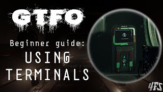 GTFO Beginner Guide How to Use Terminals [upl. by Aihtyc]