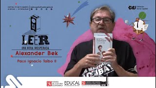 Paco Taibo II nos platica sobre el novelista ruso Alexander Bek y su libro quotLos hombres de Panfílovquot [upl. by Annyl]