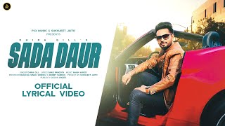 Sada Daur  Dhira Gill  Aman Hayer  Saab Pangota  P23 Music  Latest Punjabi Song 2024 [upl. by Davide]