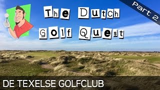 Course vlog  De Texelse Golfclub  Part 2 of 3 [upl. by Onitnelav322]