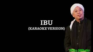 Opick  Ibu Karaoke Version [upl. by Turnheim609]