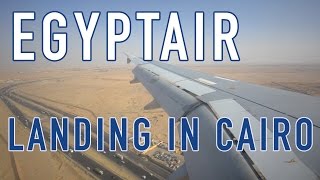 Landing EgyptAir A320  Kuwait to Cairo HD [upl. by Fabrin39]