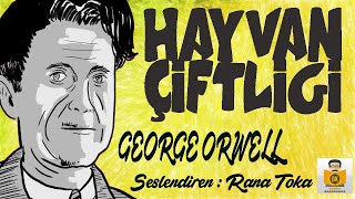 Hayvan Çiftliği  George Orwell Sesli Kitap Tek Parça Rana Toka [upl. by Moncear256]