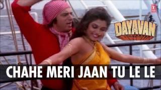 Chahe Meri Jaan Tu Le Le Full Song Audio  Dayavan  Vinod Khanna Feroz Khan [upl. by Ohara]