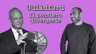 Guilford creatività e pensiero divergente [upl. by Ordisy]