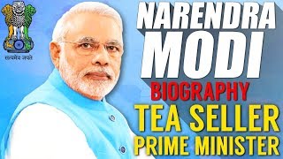 Narendra Modi Biography  tea seller to Prime Minister 2019 [upl. by Ahseat982]