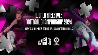 2024 World Freestyle Football Championship  Juventus Creator Lab  Round of 16 amp QuarterFinals [upl. by Demetri]