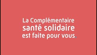 Complémentaire santé solidaire   simple  large et  protectrice [upl. by Olbap]