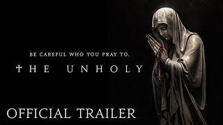 THE UNHOLY  Official Trailer HD  Now Playing in Theaters [upl. by Atse438]