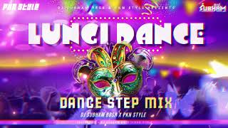 Lungi Dance  Dance Step Mix  DJ Subham BBSR x PKN Style [upl. by Marlon180]