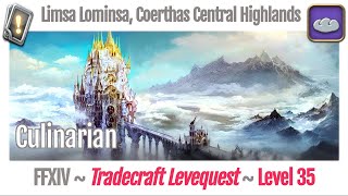 FFXIV Culinarian Leves Level 35  Limsa Lominsa Coerthas Central Highlands  A Realm Reborn [upl. by Fergus]