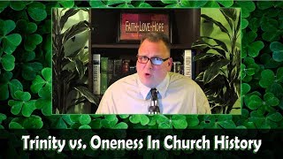 Trinity vs Oneness Modalism In Church History Response to Dr Morrison Christian History Part 1 [upl. by Yovonnda]