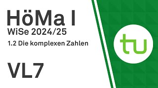 VL 7 Komplexe Zahlen Einführung Polarkoordinaten  TU Dortmund Höhere Mathematik I BCIBWMLW [upl. by Cari]