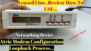 Atrie WireSpan 3000 Modem Configuration Loopback Process How To Connect BSNL Leased Line And Other N [upl. by Oiznun]