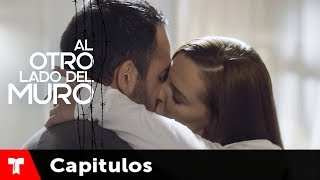 Al Otro Lado Del Muro  Capítulo 27  Telemundo Novelas [upl. by Ilat]