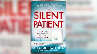 The Silent Patient by Alex Michaelides Full Summary [upl. by Chapnick31]