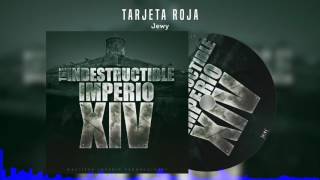 Tarjeta Roja  Jewy Imperio Vol 14 quotCon Placasquot [upl. by Marcy594]