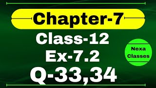 Class 12 Ex 72 Q3334 Math  Chapter7 Class12 Math  Integration  Ex 72 Q3334 Class 12 Math [upl. by Nnahgaem]