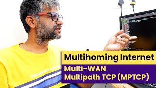 x240 Multihoming  MultiWAN  Multipath TCP MPTCP  Architecture [upl. by Mohn511]