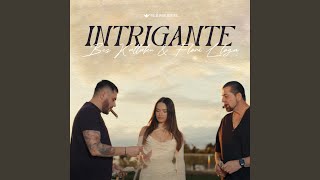 Intrigante [upl. by Edmunda]