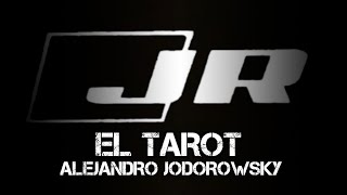 EL TAROT ALEJANDRO JODOROWSKY AlejandroJodorowsky Tarot tarotcardreading [upl. by Nnaid]