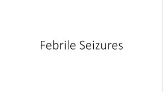 Febrile Seizures  Pediatrics [upl. by Bubb]