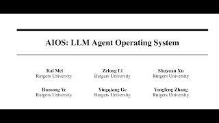 AIOS LLM Agent Operating System [upl. by Orban348]