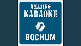 Bochum Karaoke Version Originally Performed By Herbert Grönemeyer [upl. by Shaikh]