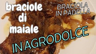 come fare le braciole di maiale in padella in agrodolce [upl. by Seluj]