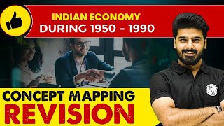 Indian Economy During 19501990 Concept Mapping amp Revision  Class 12th Economics🔥 [upl. by Alikahs]