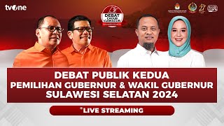 LIVE Debat Publik Kedua Pemilihan Gubernur amp Wakil Gubernur Sulawesi Selatan 2024  tvOne [upl. by Enilrek]