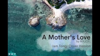 A Mothers Love Cover MAJOR Iam Tongi rendition [upl. by Acinom]